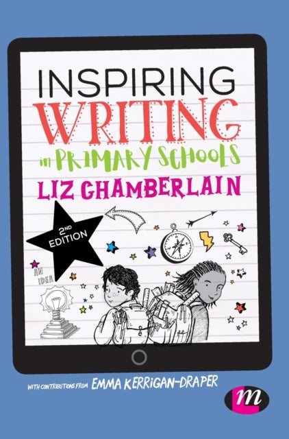 Book cover of: Inspiring Writing in Primary Schools. By: Liz Chamberlain