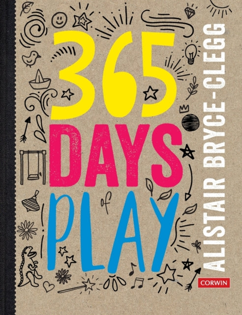Book cover of: 365 Days of Play. By: Alistair Bryce-Clegg