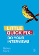 Book cover of: Do Your Interviews. By: Helen Kara