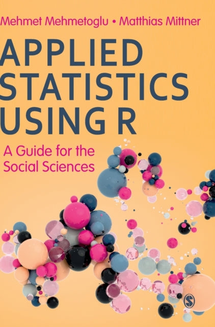Book cover of: Applied Statistics Using R. By: Mehmet Mehmetoglu