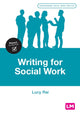Book cover of: Writing for Social Work. By: Lucy Rai