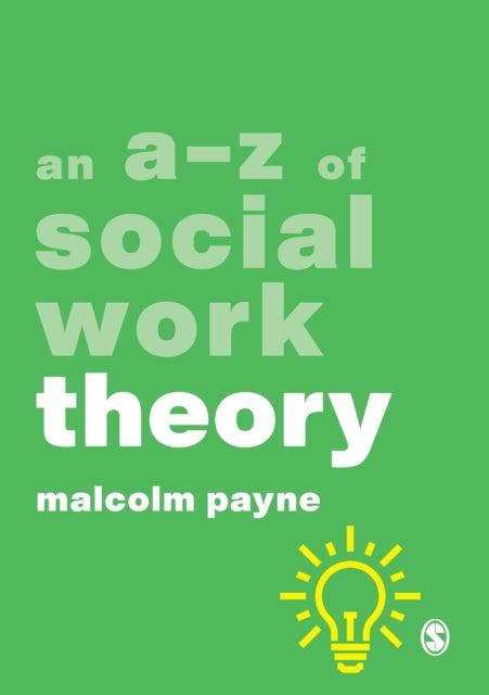 Book cover of: A-Z of Social Work Theory. By: Malcolm Payne