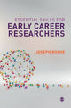 Book cover of: Essential Skills for Early Career Researchers. By: Joseph Roche