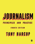 Journalism, Principles and Practice
