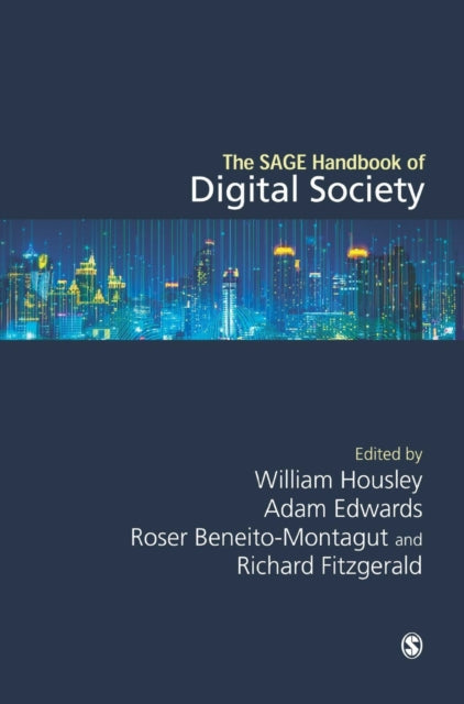 Book cover of: SAGE Handbook of Digital Society. By: William Housley