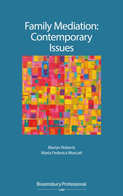 Book cover of: Family Mediation: Contemporary Issues. By: Marian Roberts