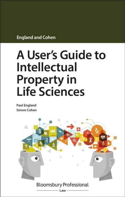 Book cover of: User's Guide to Intellectual Property in Life Sciences. By: Paul England