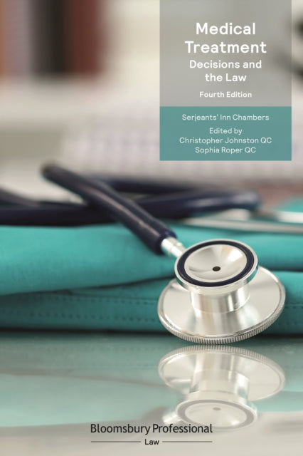 Book cover of: Medical Treatment: Decisions and the Law. By: Christopher Johnston