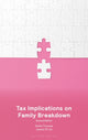Book cover of: Tax Implications on Family Breakdown. By: Sofia Thomas