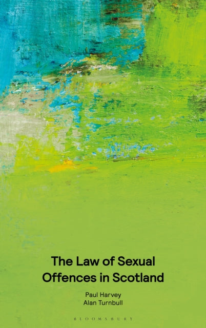 Book cover of: Law of Sexual Offences in Scotland. By: Paul Harvey
