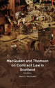 Book cover of: MacQueen and Thomson on Contract Law in Scotland. By: Hector L. MacQueen