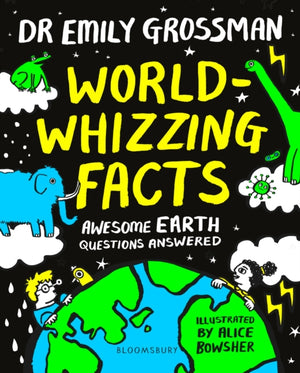 World-whizzing Facts, Awesome Earth Questions Answered