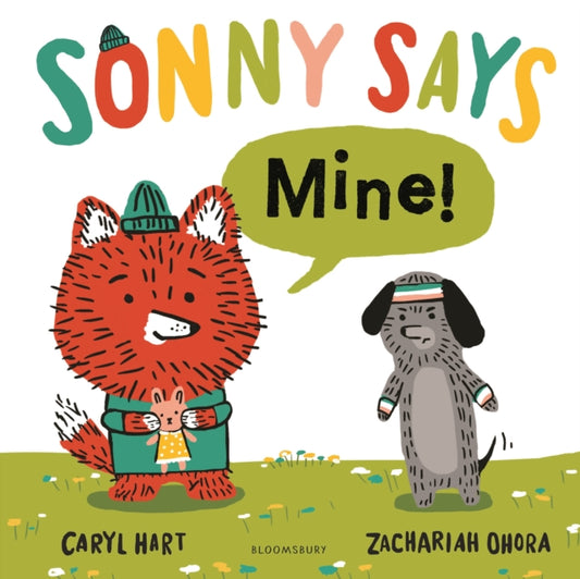 Book cover of: SONNY SAYS, "Mine!". By: Caryl Hart