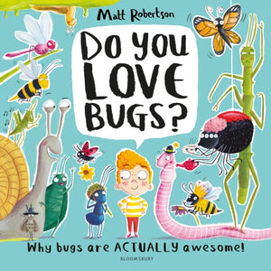 Do You Love Bugs?, The creepiest, crawliest book in the world