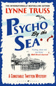 Book cover of: Psycho by the Sea. By: Lynne Truss