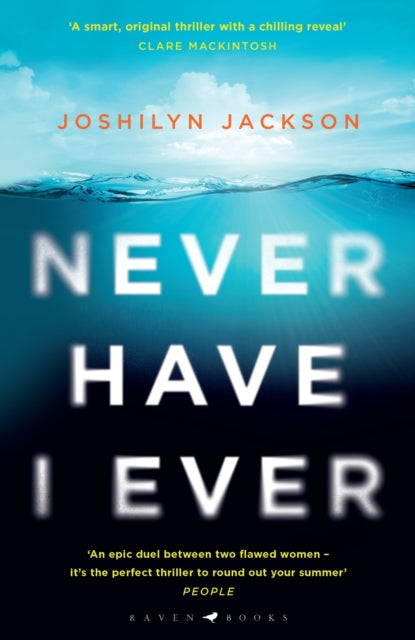 Book cover of: Never Have I Ever. By: Joshilyn Jackson