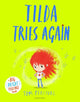 Tilda Tries Again, A Big Bright Feelings Book 9781526612991 Tom Percival