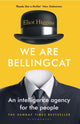 Book cover of: We Are Bellingcat. By: Eliot Higgins