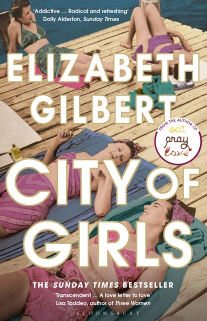 Book cover of: City of Girls. By: Elizabeth Gilbert