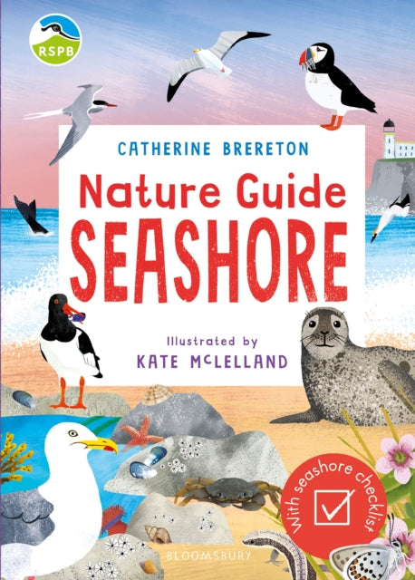 RSPB Nature Guide: Seashore 9781526622518 Catherine Brereton
