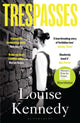 Book cover of: Trespasses. By: Louise Kennedy