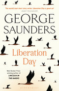 Liberation Day, From ‘the world’s best short story writer’ (The Telegraph) and winner of the Man Booker Prize