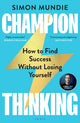 Book cover of: Champion Thinking. By: Simon Mundie