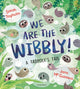 We Are the Wibbly! 9781526627346 Sarah Tagholm