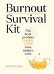 Book cover of: Burnout Survival Kit. By: Imogen Dall