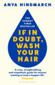 If In Doubt, Wash Your Hair 9781526629739 Anya Hindmarch