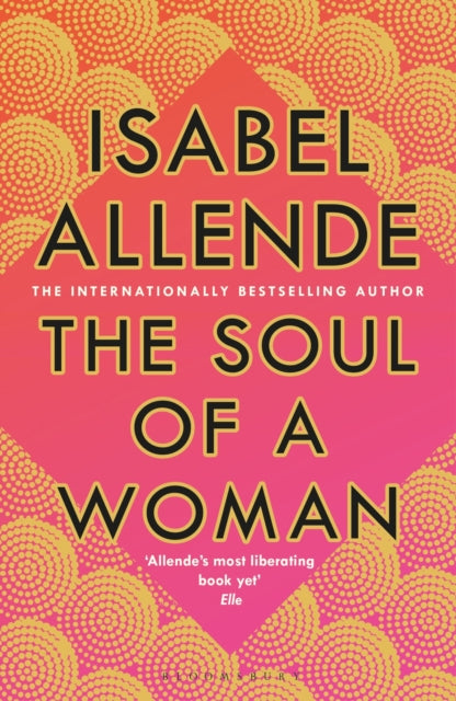 Soul of a Woman 9781526630827 Isabel Allende