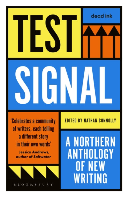 Book cover of: Test Signal. By: Nathan Connolly (Dead Ink)