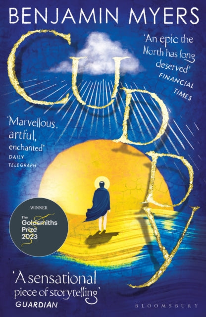Cuddy, Winner of the 2023 Goldsmiths Prize 9781526631466 Benjamin Myers
