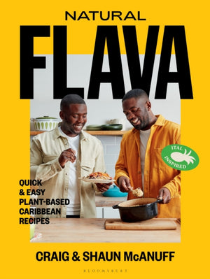 Natural Flava, Quick & Easy Plant-Based Caribbean Recipes