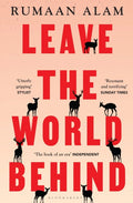 Leave the World Behind, 'The book of an era' Independent