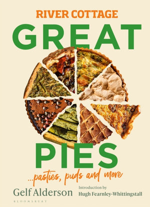 River Cottage Great Pies, pasties, puds and more