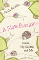 Book cover of: Slow Passion. By: Ruth Brooks