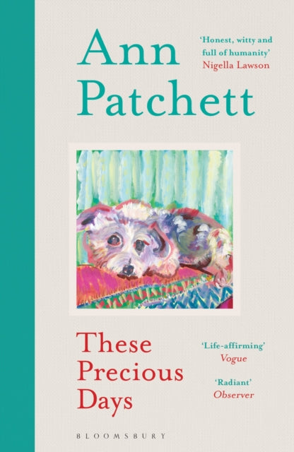 These Precious Days 9781526640949 Ann Patchett