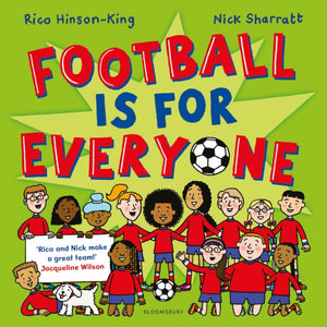 Football is for Everyone, A heart-warming story about bravery and inclusivity