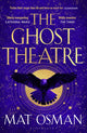 Book cover of: Ghost Theatre. By: Mat Osman