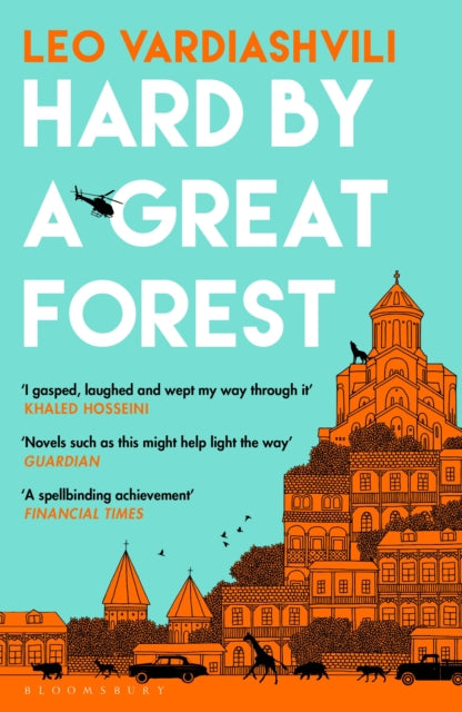 Hard by a Great Forest 9781526659828 Leo Vardiashvili