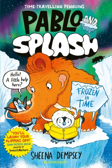 Pablo and Splash: Frozen in Time, The hilarious kids' graphic novel series about time-travelling penguins 9781526662804 DEMPSEY, SHEENA