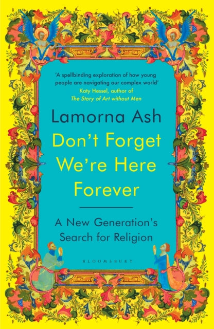 Book cover of: Don't Forget We're Here Forever