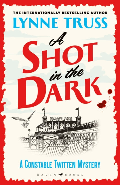 Book cover of: Shot in the Dark. By: Lynne Truss