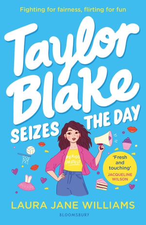 Taylor Blake Seizes the Day, The feisty and funny irresistible teen heroine