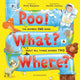 Poo! What? Where?
