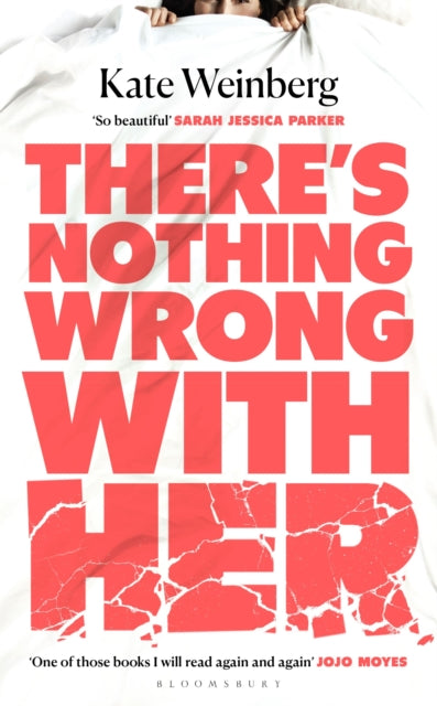 Book cover of: There's Nothing Wrong With Her