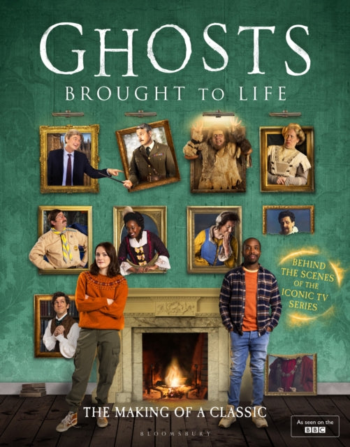 Ghosts: Brought to Life, Behind the scenes of the BBC’s celebrated television series 9781526684202 Laurence Rickard