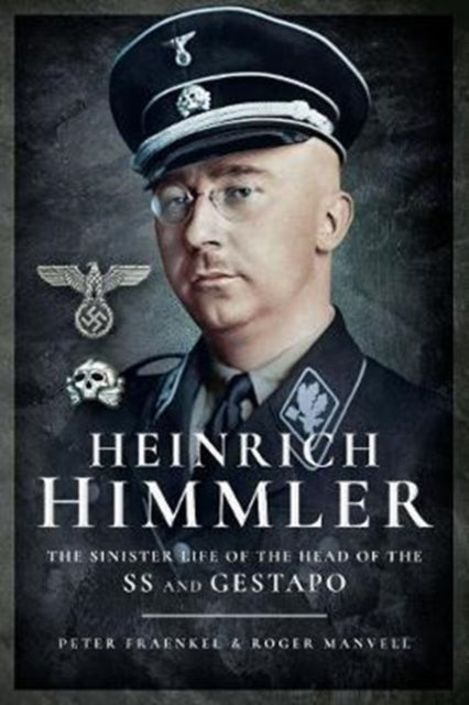 Book cover of: Heinrich Himmler. By: FRAENKEL / MANVELL