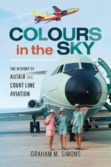 Book cover of: Colours in the Sky. By: Graham M. Simons